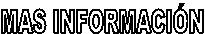 MAS INFORMACI�N