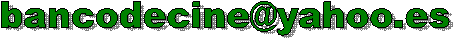 bancodecine@yahoo.es