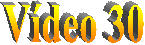V�deo 30