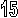 15