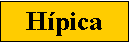 Cuadro de texto: H�pica