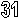 31