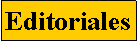 Cuadro de texto: Editoriales